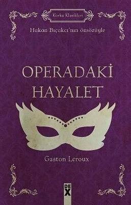 Operadaki Hayalet by Gaston Leroux