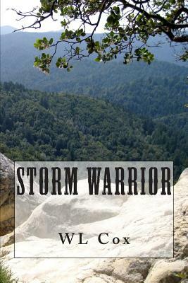 Storm Warrior by Wl Cox