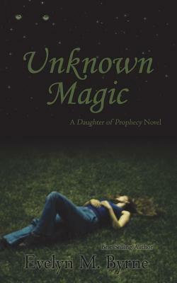 Unknown Magic by Evelyn M. Byrne