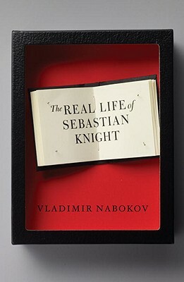 The Real Life of Sebastian Knight by Vladimir Nabokov