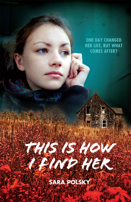 This Is How I Find Her by Sara Polsky