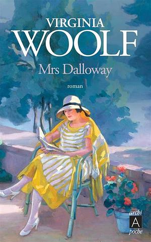 Mrs Dalloway by Virginia Woolf