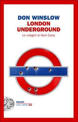 London Underground by Alfredo Colitto, Don Winslow