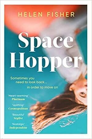Space Hopper: The Most Recommended Debut Of 2021 by Helen Fisher
