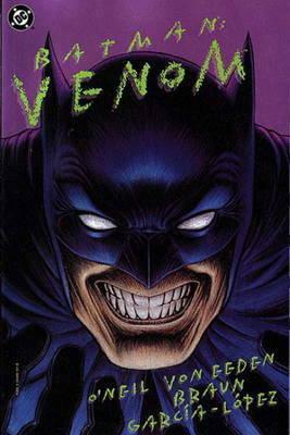 Venom. Dennis O' Neil by Denny O'Neil