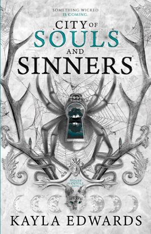 City of Souls and Sinners by Kayla Edwards