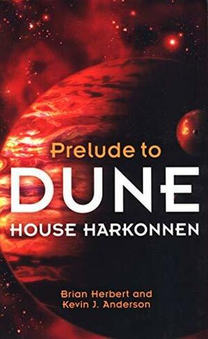 House Harkonnen by Brian Herbert, Kevin J. Anderson