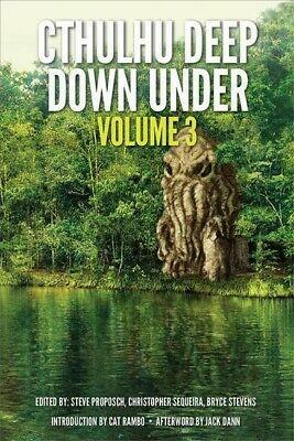 Cthulhu Deep Down Under Volume 3 by Christopher Sequiera, Steve Proposch, Bryce Stevens