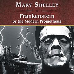 Frankenstein or the Modern Prometheus by Sam Kusi (Narrator), Mary Shelley