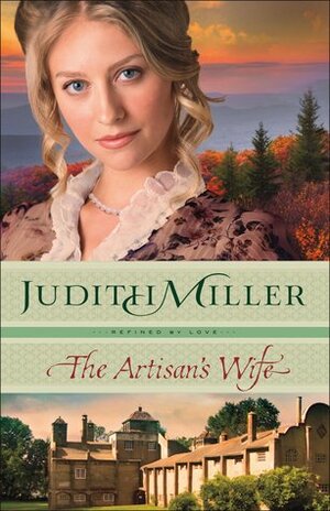 The Artisan's Wife by Judith McCoy Miller