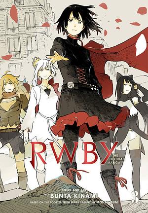 RWBY: The Official Manga, Vol. 3: The Beacon Arc by Bunta Kinami