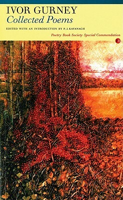 Collected Poems: Ivor Gurney by Ivor Gurney