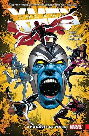 Uncanny X-Men: Superior, Volume 2: Apocalypse Wars by Ken Lashley, Cullen Bunn, Paco Medina