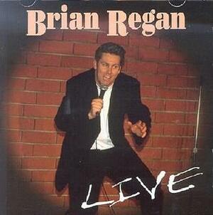 Live by Brian Regan