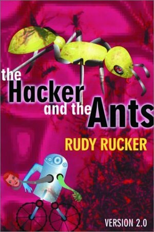The Hacker and the Ants by Rudy Rucker