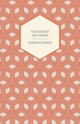 The Nature of a Crime by Joseph Conrad