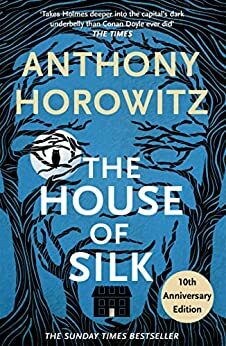 The House of Silk by Anthony Horowitz