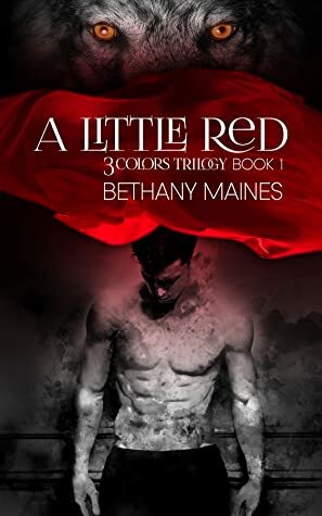 A Little Red by Bethany Maines
