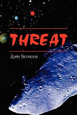 Threat by John Seymour