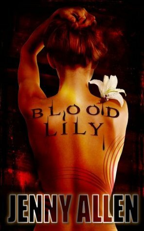 Blood Lily by Jenny Allen