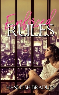 Enforced Rules: Hanleigh's London by Hanleigh Bradley