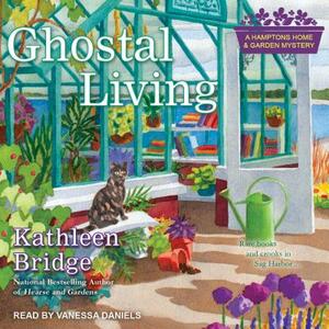 Ghostal Living by Kathleen Bridge