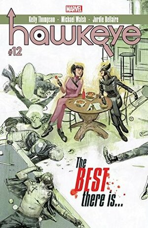 Hawkeye #12 by Kelly Thompson, Michael Walsh, Julian Tedesco