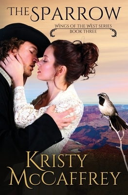 The Sparrow by Kristy McCaffrey
