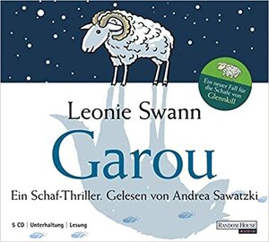 Garou: Ein Schaf-Thriller by Leonie Swann, Andrea Sawatzki