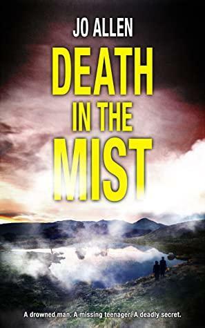 Death in the Mist: DCI Satterthwaite #7 by Jo Allen