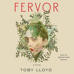 Fervor by Toby Lloyd