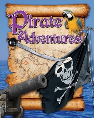 Pirate Adventures! by Paul Mason