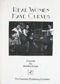 Real Women Have Curves by Josefina López