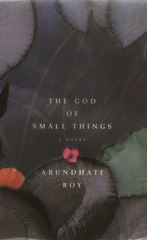 The God of Small Things by Arundhati Roy