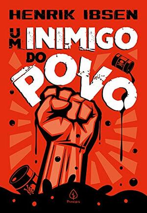 Um Inimigo do Povo by Henrik Ibsen