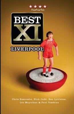 Best XI Liverpool by Leo Moynihan, Ben Lyttleton, Nick Judd