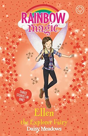 Ellen the Explorer Fairy: Special by Daisy Meadows