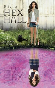 Bitva o Hex Hall by Rachel Hawkins, Tereza Kolesnikovová