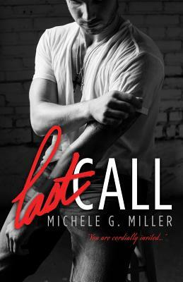 Last Call by Michele G. Miller