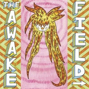 The Awake Field by Ron Regé Jr.