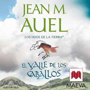 El valle de los caballos by Jean M. Auel