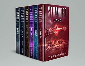 STRANDED: Box Set: Books 1-6 by Theresa Shaver