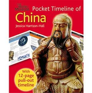 The British Museum Pocket Timeline of China by Jessica Harrison-Hall