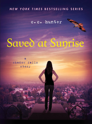 Saved at Sunrise by C.C. Hunter