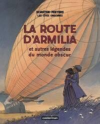 La route d'Armilia by Benoît Peeters, François Schuiten