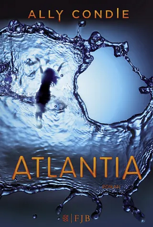 Atlantia by Ally Condie