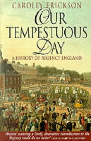 Our Tempestuous Day by Carolly Erickson