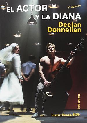 El actor y la diana by Ignacio Garcia May, Declan Donnellan