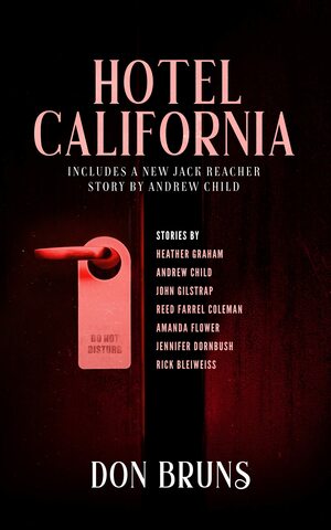 Hotel California: An Anthology of New Mystery Short Stories by Don Bruns