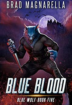 Blue Blood by Brad Magnarella